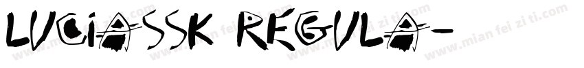 LuciaSSK Regula字体转换